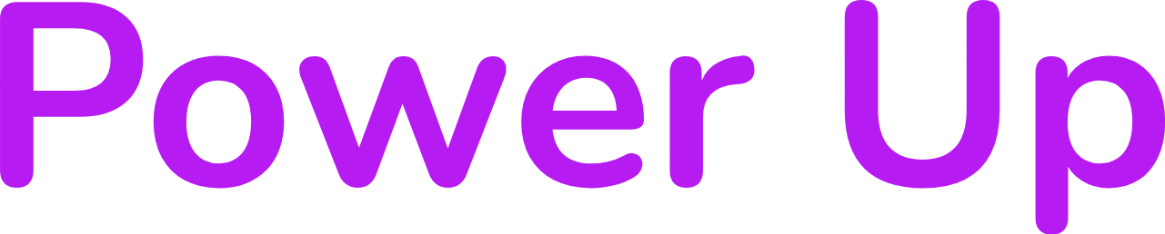 Power Up - Upskill Yourself...